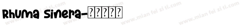 Rhuma Sinera字体转换